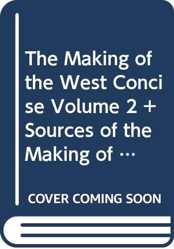 Making of the West Concise, Volume 2 and Sources of the Making of the West & Candide Concise Volume 2 and Candide