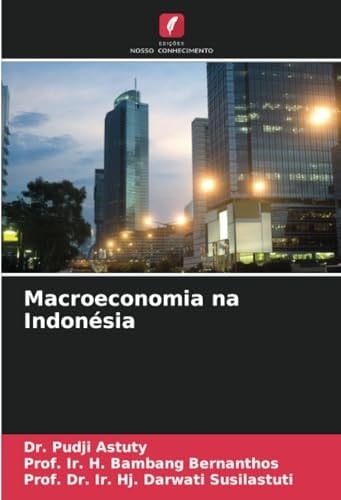 Macroeconomia na Indonésia (Portuguese Edition)