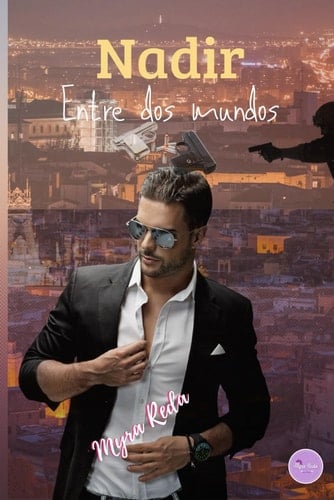 Nadir. Entre dos mundos.