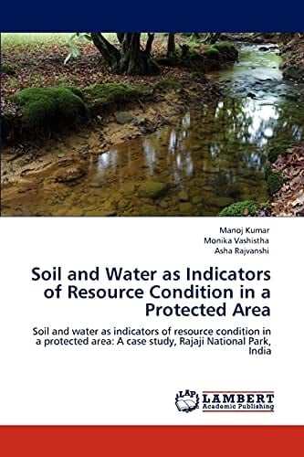 Soil and Water As Indicators of Resource Condition in a Protected Area