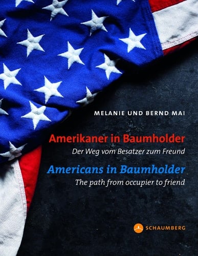 Americans in Baumholder The Path from Occupier to Friend