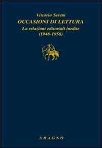 Occasioni di lettura le relazioni editoriali inedite (1948-1958)