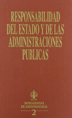 Responsibilidad del Estado y de las administraciones públicas