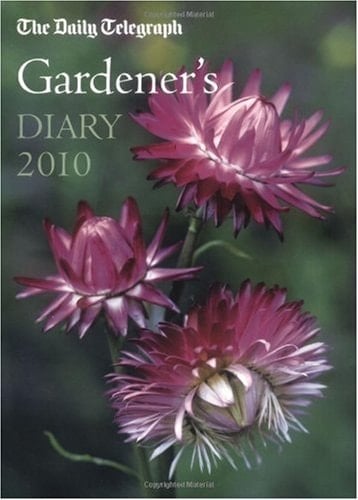 Daily Telegraph Gardeners Diary 2010