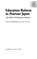 Education Reform in Postwar Japan The 1946 U.S. Education Mission