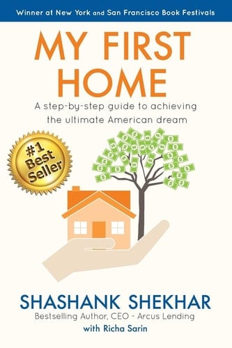 My First Home A Step-By-step Guide to Achieving the Ultimate American Dream