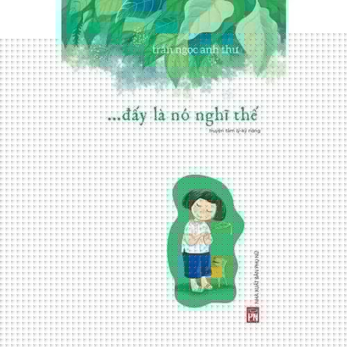 ...đấy là nó nghĩ thế truyện tâm lý-kỹ năng