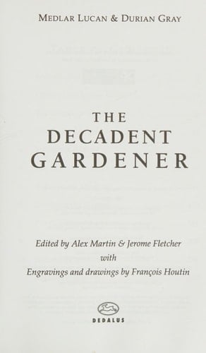 The Decadent Gardener