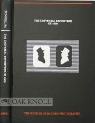 Universal Exposition of 1900: Two Catalogues 1903-1900 (Sources of Photography Series)