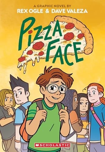 Pizza Face (Four Eyes: A Graphic Novel #2).