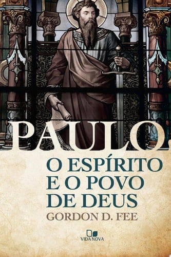 Paulo, o Espírito e o povo de Deus