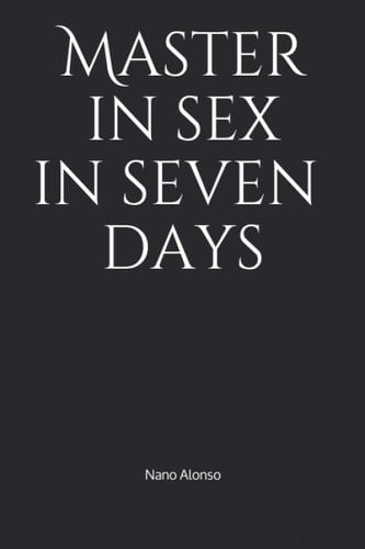 Master in Sex in Seven Days