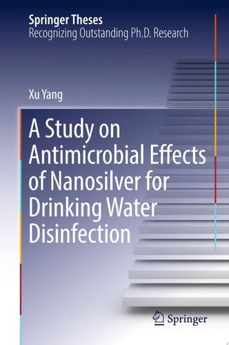 A Study on Antimicrobial Effects of Nanosilver for Drinking Water Disinfection