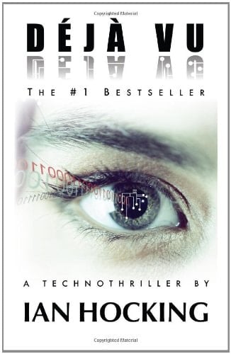 Deja Vu A Technothriller: The Saskia Brandt Series