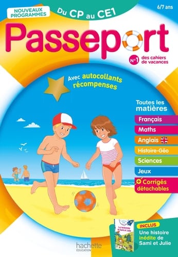 Passeport Du CP au CE1 Avec une histoire inédite de Sami et Julie et des autocollants récompenses
