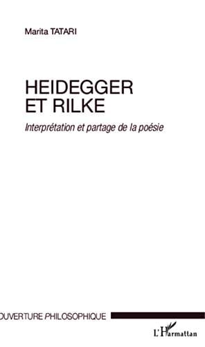 Heidegger et Rilke interprétation et partage de la poésie