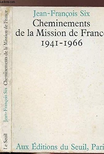 Cheminements de la mission de France (1941-1966)