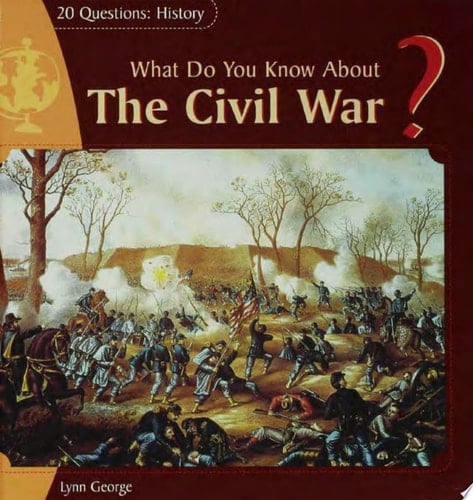 What Do You Know About The Civil War?