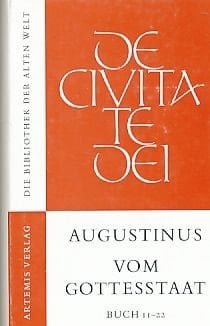 Vom Gottesstaat: Buch 11-22