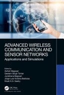 Advanced Wireless Communication and Sensor Networks Applications and Simulations