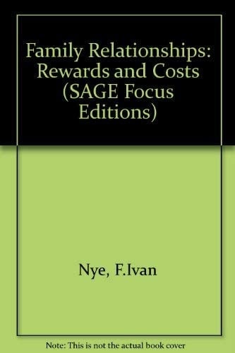 Family Relationships: Rewards and Costs (SAGE Focus Editions)