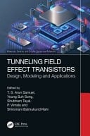 Tunneling Field Effect Transistors Design, Modeling and Applications
