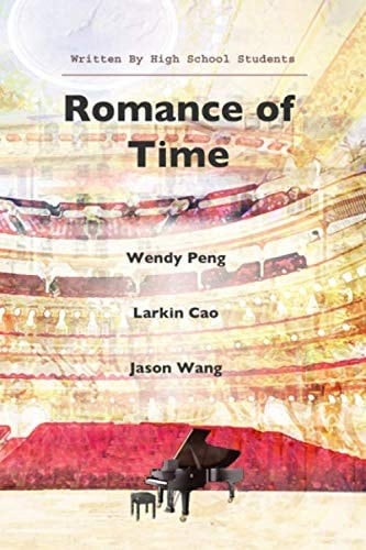 Romance of Time: Written by High School Students