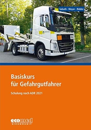 Basiskurs für Gefahrgutfahrer Schulung nach ADR 2021
