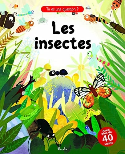 Les insectes Avec plus de 40 volets