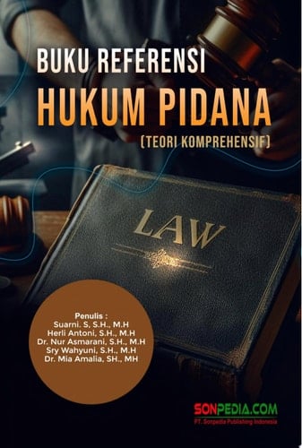 Buku Referensi Hukum Pidana : Teori komprehensif