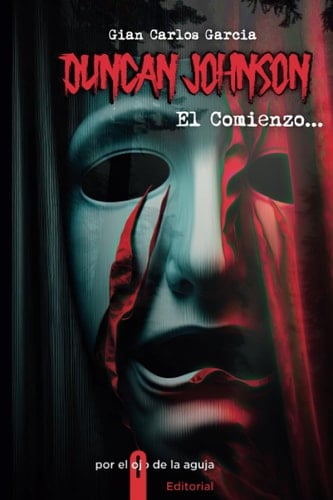 Duncan Johnson, el comienzo... (Spanish Edition)