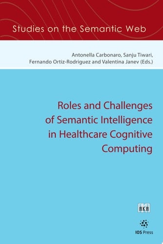 Roles and Challenges of Semantic Intelligence in Healthcare Cognitive Computing