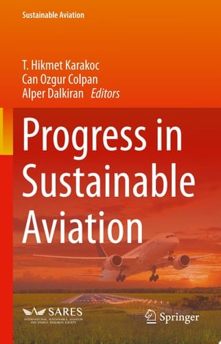Progress in Sustainable Aviation