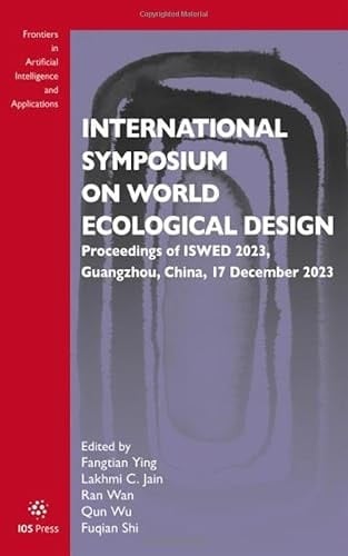 International Symposium on World Ecological Design Proceedings of ISWED 2023, Guangzhou, China, 17 December 2023