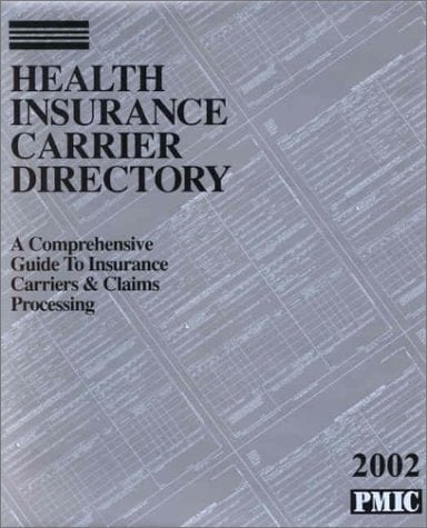 Health Insurance Carrier Directory 2002