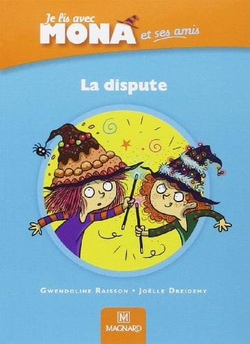Je lis avec Mona et ses amis CP La dispute !