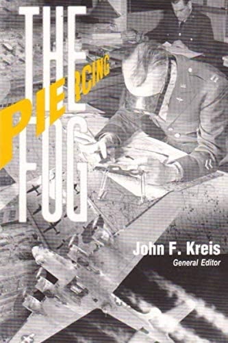 Piercing the Fog: Intelligence and Army Air Forces Operations in World War II