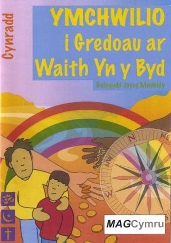 Ymchwilio I Gredoau Ar Waith Yn y Byd