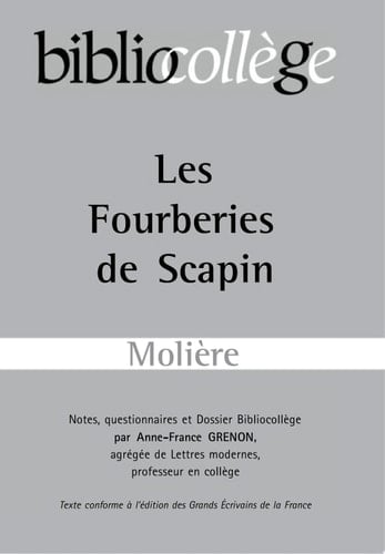 Bibliocollège - Les Fourberies de Scapin, Molière
