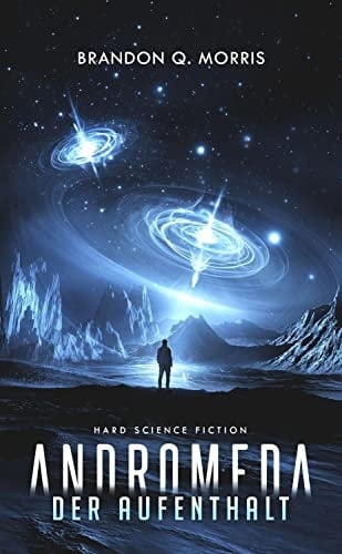 Andromeda: Der Aufenthalt Hard Science Fiction