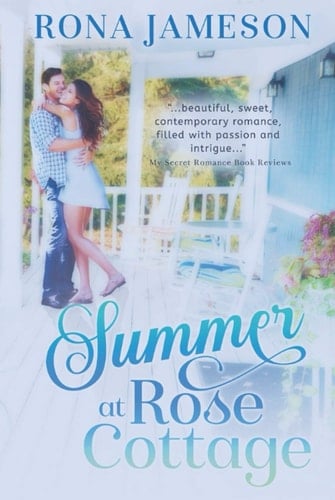 Summer at Rose Cottage