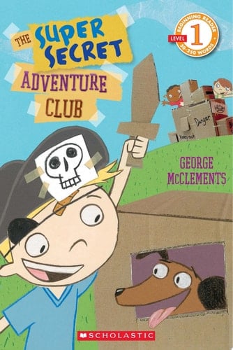 The Super Secret Adventure Club (Scholastic Reader, Level 1)