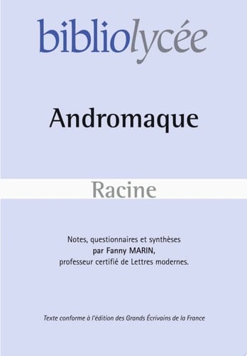 Bibliolycée - Andromaque, Racine