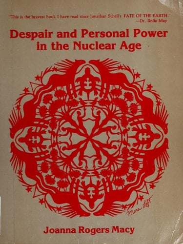 Despair and Personal Power in the Nuclear Age