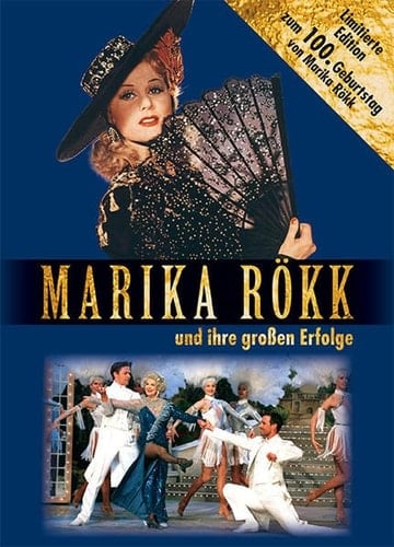 Marika Rökk und ihre grossen Erfolge