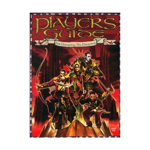 Changeling Player's Guide For Changeling: The Dreaming