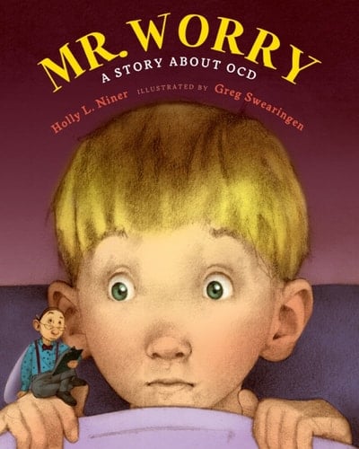 Mr. Worry: A Story about OCD
