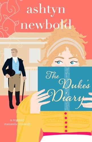 The Duke's Diary A Regency Romance