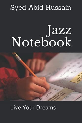 Jazz Notebook Live Your Dreams