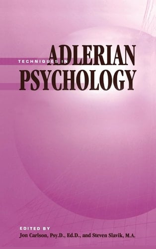 Techniques in Adlerian Psychology